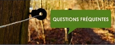 Questions fréquentes sur les électrificateurs et clôtures électriques Questions fréquentes sur les électrificateurs et clôtures électriques